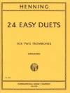 24の易しいデュエット（カール・ヘニング）  (トロンボーンニ重奏）【24 Easy Duets】
