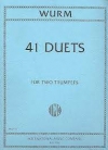 41のデュエット（ヴィルヘルム ・ヴルム） (トランペットニ重奏）【41 Duets】