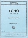 エコー、ホブ・2・No.39（フランツ・ヨーゼフ・ハイドン） (トランペットニ重奏）【Echo, Hob. II, No. 39】
