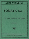 ソナタ・No.1・ハ長調・Op.12（ジュゼッペ・アルドロヴァンディーニ） (トランペットニ重奏＋ピアノ）【Sonata No. 1 in C major, Opus 12】