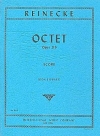 木管八重奏・Op.216 （スコアのみ）（カール・ライネッケ）(木管八重奏)【Octet, Opus 216】