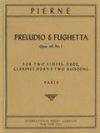 プレリュードとフゲッタ・Op.40・No.1 （スコアのみ）（ガブリエル・ピエルネ）(木管七重奏)【Prelude & Fughetta, Opus 40, No. 1 】