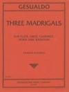 3つのマドリガル（カルロ・ジェズアルド）　(木管五重奏)【Three Madrigals】