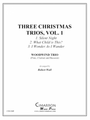 3つのクリスマス・三重奏曲・Vol.1　(木管三重奏)【Three Christmas Trios, vol. 1】
