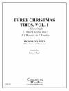 3つのクリスマス・三重奏曲・Vol.1　(木管三重奏)【Three Christmas Trios, vol. 1】