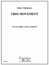 トリオ・ムーブメント（ルディ・フォルクマン）　(木管三重奏)【Trio Movement】