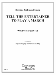 Tell the Entertainer to Play a March　(木管五重奏)【Tell the Entertainer to Play a March】