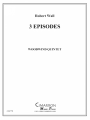 3つのエピソード　(木管五重奏)【Three Episodes】