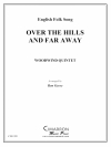 丘のむこうに　(木管五重奏)【Over the Hills and Far Away】