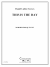 This is the Day (ダニエル・ルーサー・グレイヴス)　(木管五重奏)