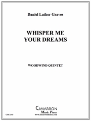 Whisper Me Your Dreams (ダニエル・ルーサー・グレイヴス)　(木管五重奏)