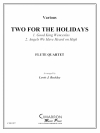 2本の為の休日音楽　 (フルート四重奏)【Two for the Holidays】
