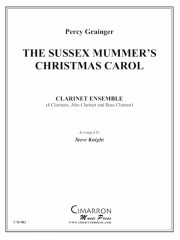 サセックスの仮装行列によるクリスマス・キャロル (パーシー・グレインジャー)   (クラリネット六重奏）【The Sussex Mummers Christmas Carol】