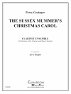 サセックスの仮装行列によるクリスマス・キャロル (パーシー・グレインジャー)   (クラリネット六重奏）【The Sussex Mummers Christmas Carol】