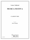 ムジカ・フェスティーヴァ (ヴァーツラフ・ネリベル)   (クラリネット三重奏）【Musica Festiva】