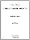 3つのテンペラメント (ヴァーツラフ・ネリベル)  　(バスーン四重奏)【Three Temperaments】