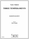 3つのテンペラメント (ヴァーツラフ・ネリベル)  　(バスーン四重奏)【Three Temperaments】