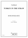わらの中の七面鳥（オクラホマミキサー）　(ダブルリード四重奏)【Turkey in the Straw】