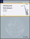 サクソフォーン四重奏曲（ジャン・フランセ）（スコアのみ）  (サックス四重奏)【Petit Quatuor pour Saxophones】