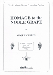 高貴なる葡萄酒を讃えて（ゴフ・リチャーズ）(金管十重奏)【Homage to The Noble Grape】