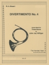 ディヴェルティメント・No. 4（モーツァルト）　(ホルン三重奏)【Divertimento No. 4】