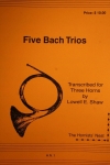 バッハのトリオ・Vol.1　(ホルン三重奏)【Bach Trios Volume 1】