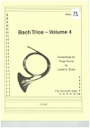 バッハのトリオ・Vol.4　(ホルン三重奏)【Bach Trios Volume 4】