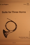 3本のホルンの為の組曲　(ホルン三重奏)【Suite for Three Horns】