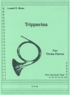 トリッパリーズ・Vol.1（ローウェル・ショー）　(ホルン三重奏)【Tripperies Volume 1】