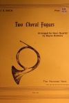 2つのコラール・フーガ　(ホルン四重奏)【Two Choral Fugues】