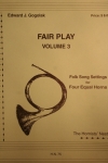 フェア・プレイ・Vol.3　(ホルン四重奏)【Fair Play, Volume 3】