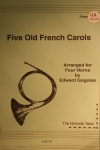 5つの古いフランス・キャロル　(ホルン四重奏)【Five Old French Carols】