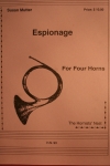 エスピィアナージュ　(ホルン四重奏)【Espionage】