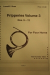 フリッパリーズ・Vol.3 (Nos. 9-12)　(ホルン四重奏)【Fripperies Volume 3 (Nos. 9-12)】