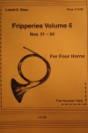 フリッパリーズ・Vol.6 (Nos. 21-24)　(ホルン四重奏)【Fripperies Volume 6 (Nos. 21-24)】