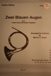 さすらう若人の歌　(ホルン六重奏)【Zwei Blauen Augen (Songs of a Wayfarer)】