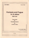 ファンタジアとフーガ・イ短調　(木管五重奏)【Fantasia and Fugue in a minor】