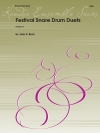 フェスティバル・スネアドラム・デュエット (ジョン・H・ベック) (スネアドラムニ重奏)【Festival Snare Drum Duets】