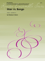 人間 Vs. ボンゴ (トム・ブラウン) (打楽器三重奏)【Man Vs. Bongo】
