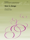 人間 Vs. ボンゴ (トム・ブラウン) (打楽器三重奏)【Man Vs. Bongo】