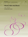 ウッド、スキン・アンド・ロック (モーゼス・マーク・ホーデン) (打楽器三重奏)【Wood, Skin And Rock】