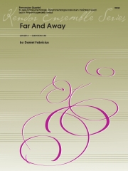 遥かなる大地  (ダニエル・ファブリシウス)  (打楽器四重奏)【Far And Away】