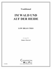 Im Wald und auf der Heide（テューバ三重奏)【Im Wald und auf der Heide】