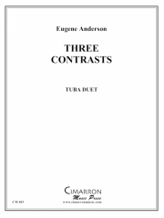 3つのコントラスト（ユージーン・アンダーソン）（テューバ二重奏)【Three Contrasts for Two Tubas】