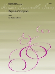 ブライス・キャニオン  (マキシン・レフィーバー) (打楽器五重奏)【Bryce Canyon】