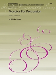 打楽器のためのモザイク (エリオット・デル・ボルゴ)  (打楽器五重奏)【Mosaics For Percussion】