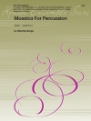 打楽器のためのモザイク (エリオット・デル・ボルゴ)  (打楽器五重奏)【Mosaics For Percussion】