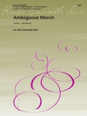 あいまいなマーチ (ジョン・アレキサンダー・ドゥル) (打楽器六重奏)【Ambiguous March】