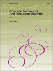 ティンパニとパーカッションのための協奏曲（ジョン・H・ベック） (打楽器六重奏)【Concerto For Timpani And Percussion Ensemble】