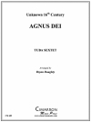 神の子羊（ユーフォニアム＆テューバ六重奏)【Agnus Dei】
